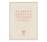 Tu solus sanctus - Jules Lebreton - Beauchesne - broché - Essai