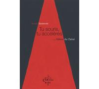 Tu souris, tu accélères - Annie Saumont - Du Chemin De Fer Eds - broché - Roman