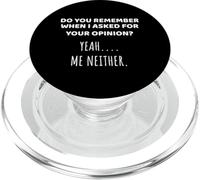 Tu Te Souviens de Mon Opinion ? Femmes drôles et sarcastiques PopSockets PopGrip pour MagSafe