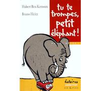 Tu te trompes, petit elephant !