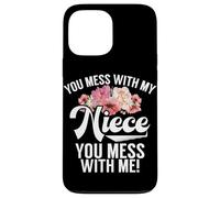 Tu t'en Prends à ma nièce, tu Te moches de Moi, Oncle Humor Coque pour iPhone 13 Pro Max