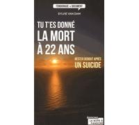 Tu t'es donné la mort à 22 ans - Rester debout après un suicide