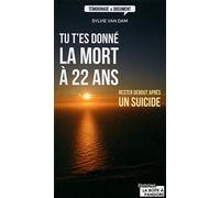 Tu t'es donné la mort à 22 ans - Rester debout après un suicide