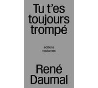 Tu T'es Toujours Trompé