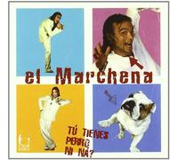 Tu Tienes Perro Ni Na [DE Import]