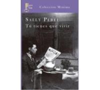 Tu Tienes Que Vivir - Sally Perel Sally Perel (Auteur)