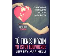 Tú Tienes Razón, Yo Estoy Equivocade
