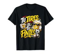 Tu Tires ou tu Pintes Cadeau Homme Pétanque Humour Original T-Shirt