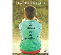 Tu tires ou tu pointes ?