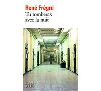 Tu tomberas avec la nuit