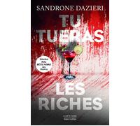Tu tueras les riches - Sandrone Dazieri - Robert Laffont - ebook (ePub) - Roman