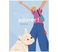 Tu Vas Adorer !
