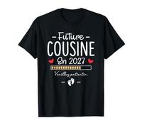 Tu Vas Être Cousine Annonce Grossesse Future Cousine 2027 T-Shirt