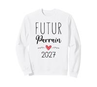 Tu Vas Être Futur Parrain 2027 Annonce 1er Grossesse Parrain Sweatshirt