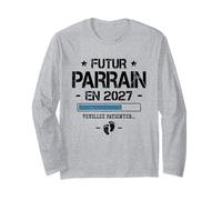 Tu Vas Être Parrain 2027 - Annonce Futur Parrain 1er Bébé Manche Longue