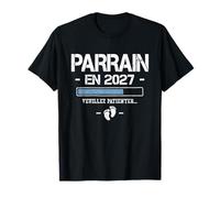 Tu Vas Être Parrain Humour Annonce Futur Parrain en 2027 T-Shirt