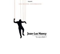 Tu vas obéir ! - Jean-Luc Nancy - Bayard - broché - Essai