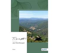Tu vas où petit ? - Jean-Pierre Bourguet - Nombre 7 - broché - Récit
