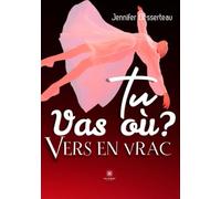 Tu vas où ? Vers en vrac