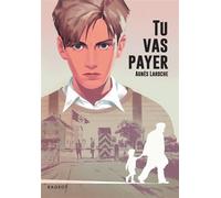 Tu vas payer - Agnès Laroche - Rageot - Poche - Roman adolescent