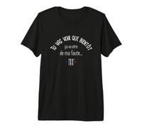 Tu Vas Voir Que bientôt ça va être de ma faute.. Fans de Ski T-Shirt Haut de Gamme