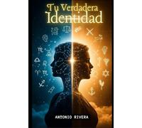TU VERDADERA IDENTIDAD: Descubre la tribu que lleva tu verdadera identidad - una alternativa bíblica a los signos