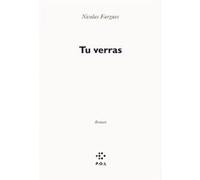 Tu verras Nicolas Fargues (Auteur)