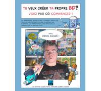 Tu veux créer ta propre BD ? Voici par où commencer !