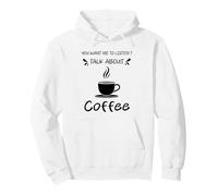 Tu Veux Que j'écoute Parler de Coffee Funny ? Sweat à Capuche