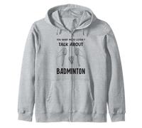 Tu Veux Que j'écoute Talk About Badminton Funny Sweat à Capuche