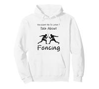 Tu Veux Que j'écoute Talk About Fencing Funny Sweat à Capuche