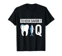 Tu Veux Savoir ? Dent Thon Q Jeu De Mots Humour Visuel Drôle T-Shirt