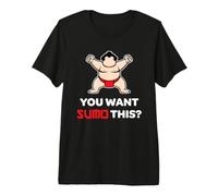 Tu Veux Sumo This ? Big Guy, lutteur de Sumo Kawaii drôle T-Shirt Haut de Gamme