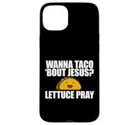 TU Veux Taco Bout Jesus ? Meme chrétien Amusant Lettuce Pray Coque pour iPhone 15 Plus