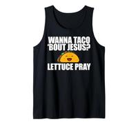 TU Veux Taco Bout Jesus ? Meme chrétien Amusant Lettuce Pray Débardeur