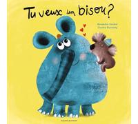 Tu veux un bisou ?