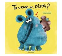 Tu Veux Un Bisou ?