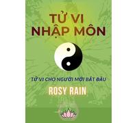 Tử Vi Nhập Môn: Tử Vi Cho Người Mới Bắt Đầu