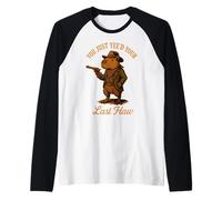 Tu Viens d'avoir ta dernière Chance Un drôle de Hors-la-Loi Cowboy Capybara Manche Raglan