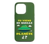 Tu Viens de Quelle Planète Espace Alien Soucoupe Volante Coque pour iPhone 13 Pro