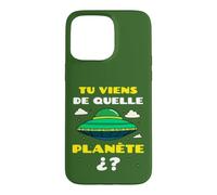 Tu Viens de Quelle Planète Espace Alien Soucoupe Volante Coque pour iPhone 15 Pro Max