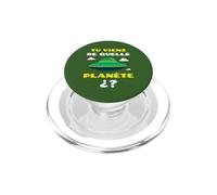 Tu Viens de Quelle Planète Espace Alien Soucoupe Volante PopSockets PopGrip pour MagSafe
