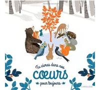 Britta Teckentrup – Tu vivras dans nos coeurs pour toujours... – Trad. Rose-Marie Vassalo – Cartonné