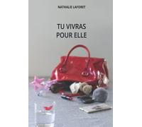 Tu vivras pour elle