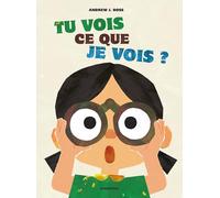 Tu vois ce que je vois ?