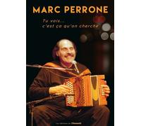 Tu vois c'est çà qu'on cherche - Marc Perrone - L'humanité - broché - Autobiographie