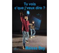 Tu vois c'que j'veux dire ?