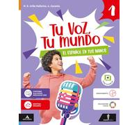 Tu voz, tu mundo. El español en tus manos. Per la Scuola media. Con e-book. Con espansione online (Vol. 1)
