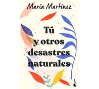 Tú y otros desastres naturales