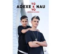 Tu Y Yo Adexe, Nau (Auteur)
